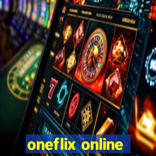 oneflix online