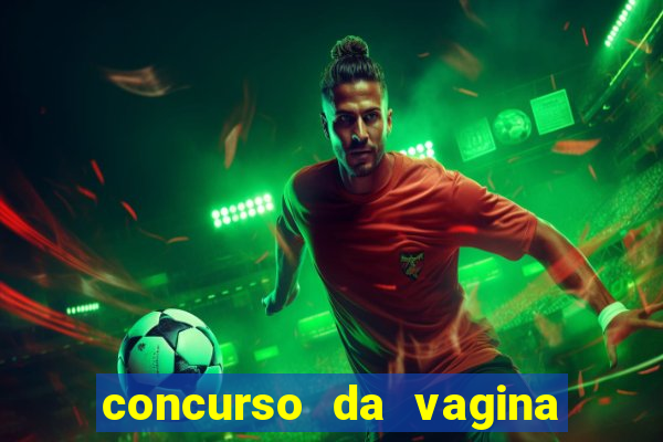 concurso da vagina mais bonita do brasil