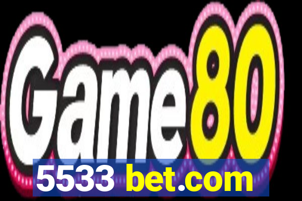 5533 bet.com