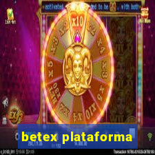 betex plataforma