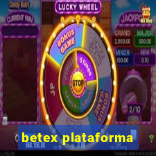 betex plataforma