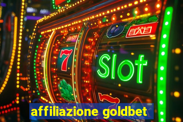 affiliazione goldbet