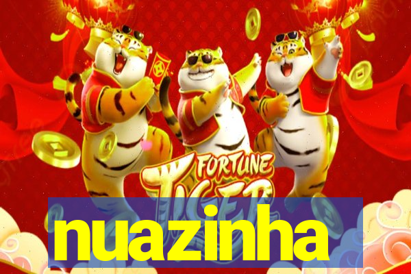 nuazinha