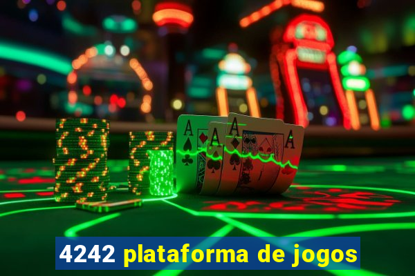 4242 plataforma de jogos