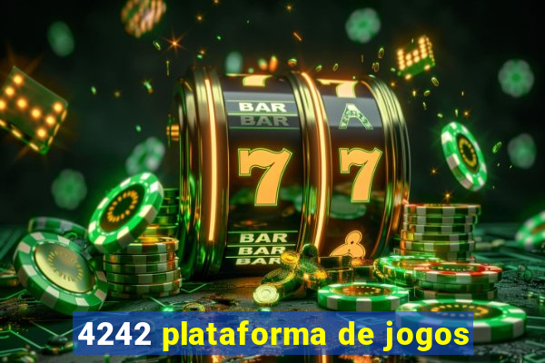 4242 plataforma de jogos