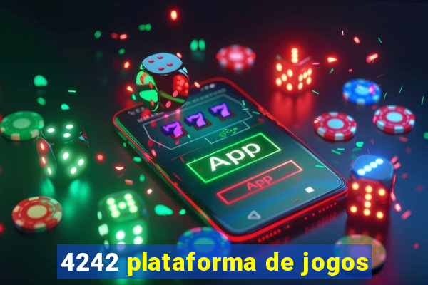 4242 plataforma de jogos