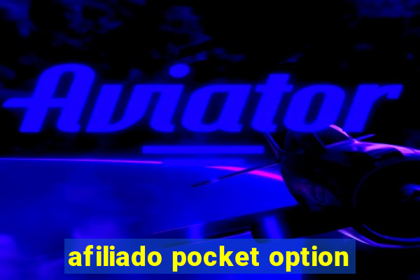 afiliado pocket option