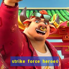 strike force heroes 2 hacked