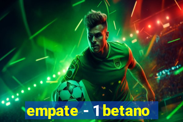 empate - 1 betano