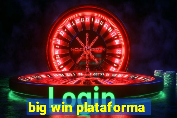 big win plataforma