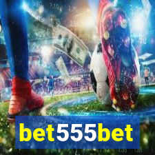 bet555bet