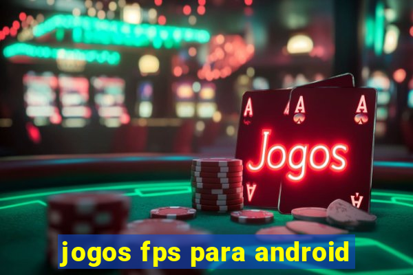 jogos fps para android