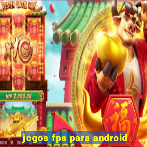 jogos fps para android