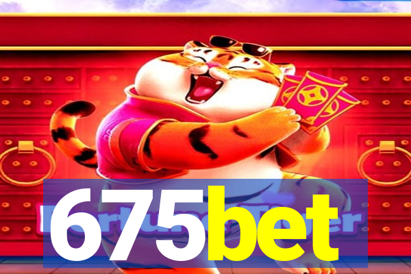 675bet