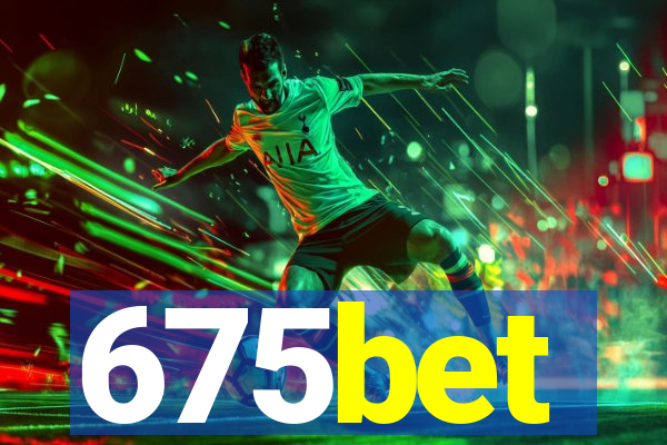 675bet