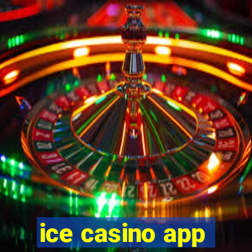 ice casino app