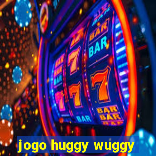 jogo huggy wuggy