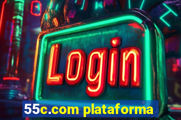 55c.com plataforma