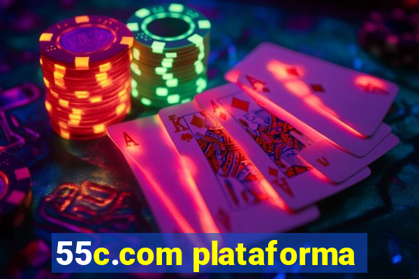 55c.com plataforma