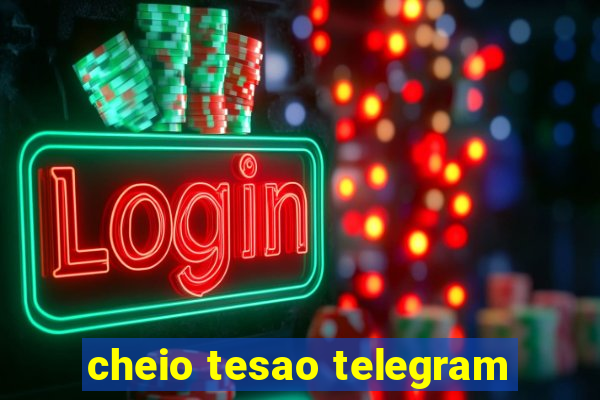 cheio tesao telegram