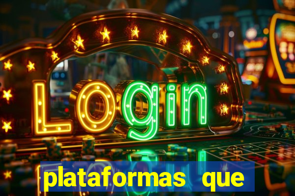 plataformas que estao pagando agora