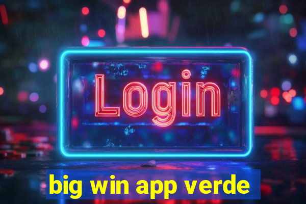 big win app verde