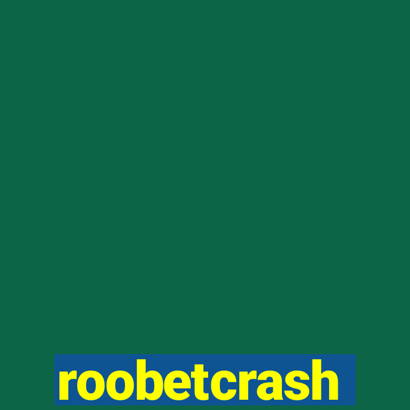 roobetcrash