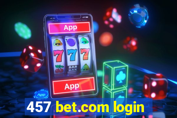 457 bet.com login