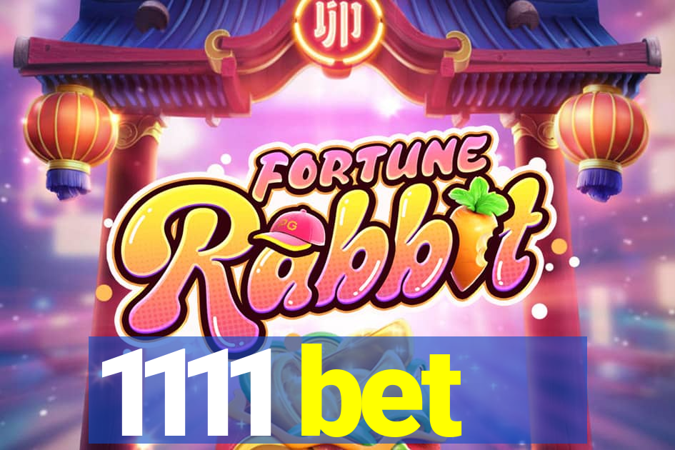 1111 bet