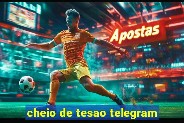 cheio de tesao telegram