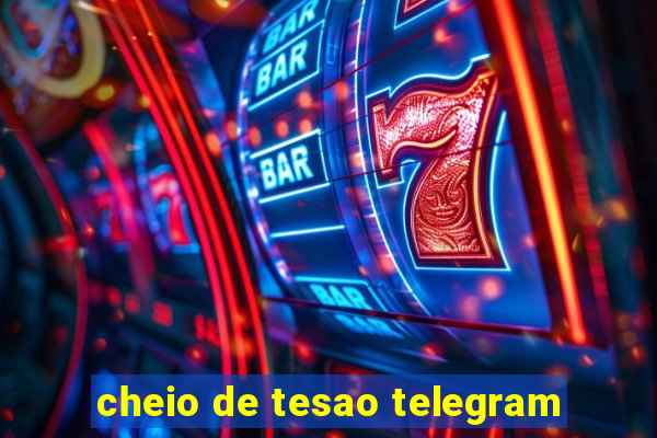 cheio de tesao telegram