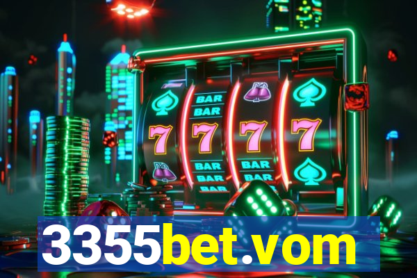 3355bet.vom