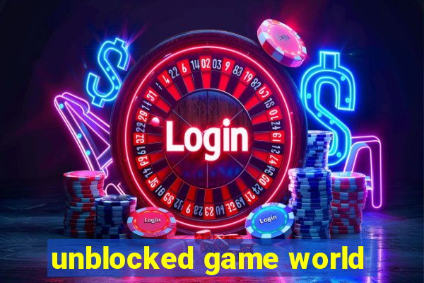 unblocked game world