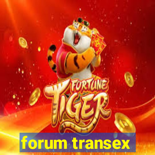 forum transex