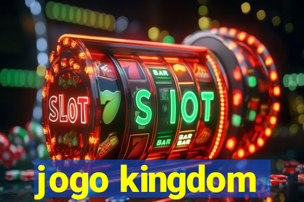 jogo kingdom