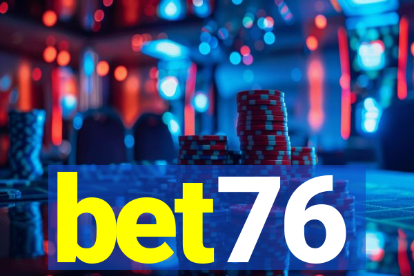 bet76