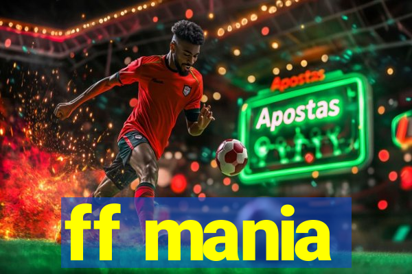 ff mania