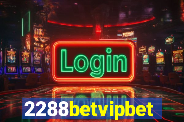 2288betvipbet