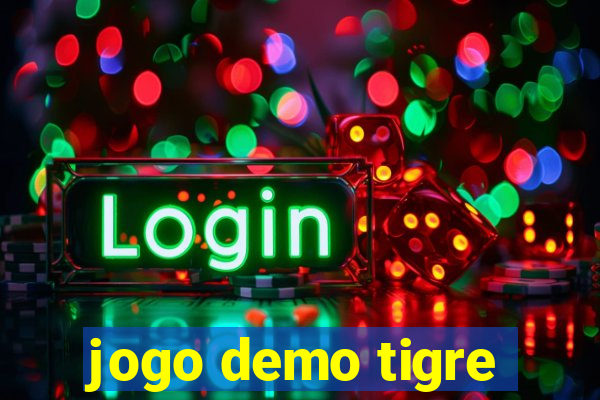 jogo demo tigre