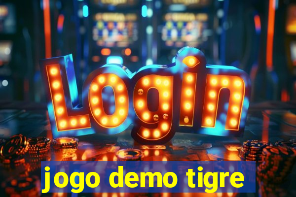 jogo demo tigre