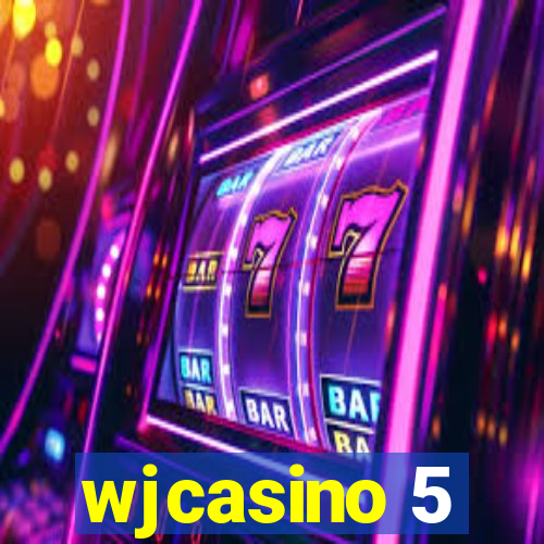 wjcasino 5