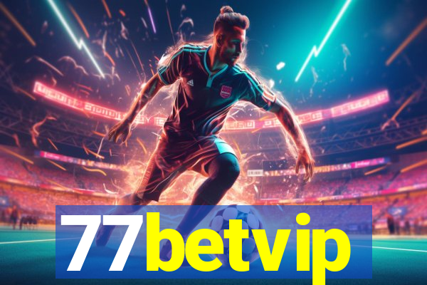 77betvip