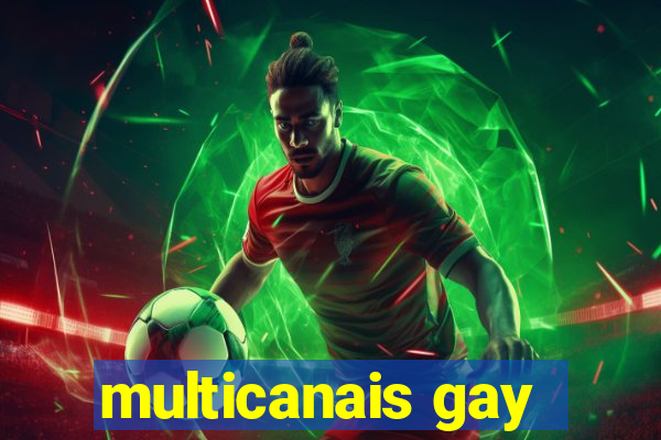 multicanais gay