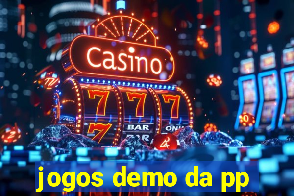 jogos demo da pp