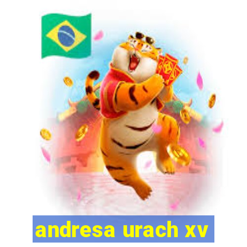 andresa urach xv