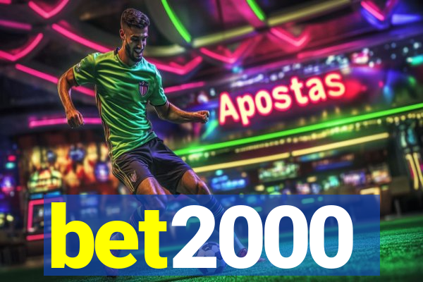 bet2000