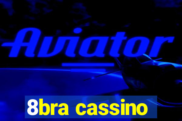 8bra cassino