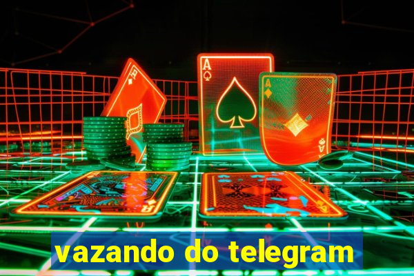 vazando do telegram