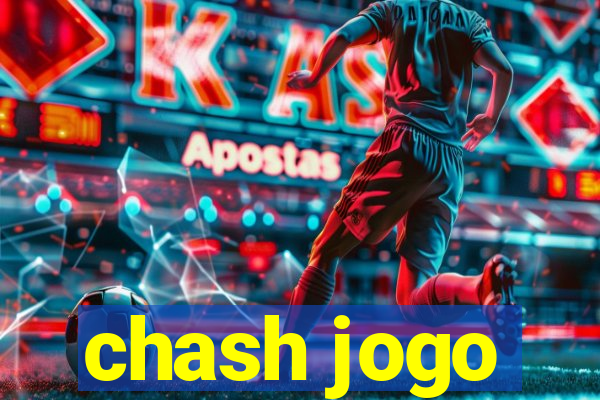 chash jogo