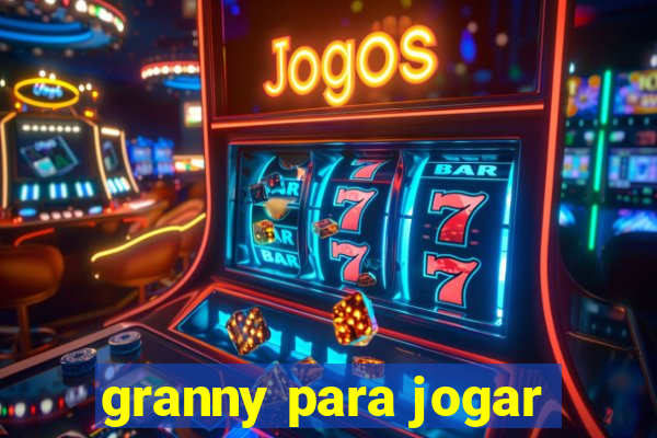 granny para jogar